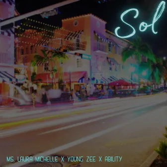 Sol (Remix) by Ms. Laura Michelle