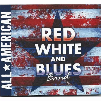 All American by Red White and Blues Band