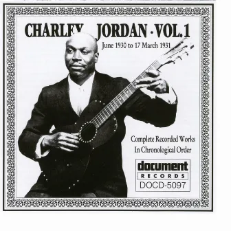 Charley Jordan Vol. 1 (1930 - 1931) by Charley Jordan