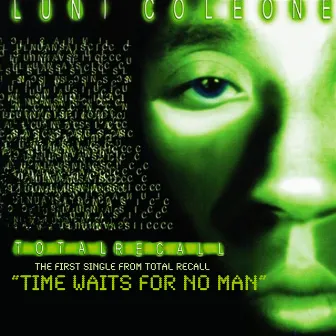 Time Waits for No Man by Luni Coleone