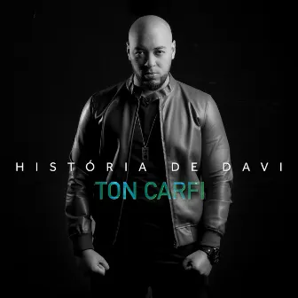 História de Davi by Ton Carfi