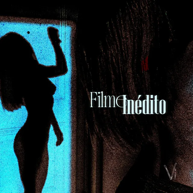 Filme Inédito