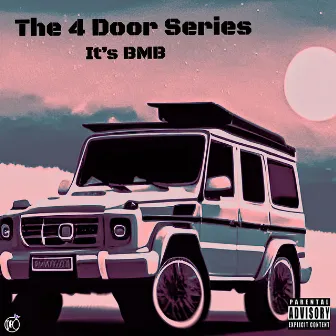 The 4 Door Series by It's BMB