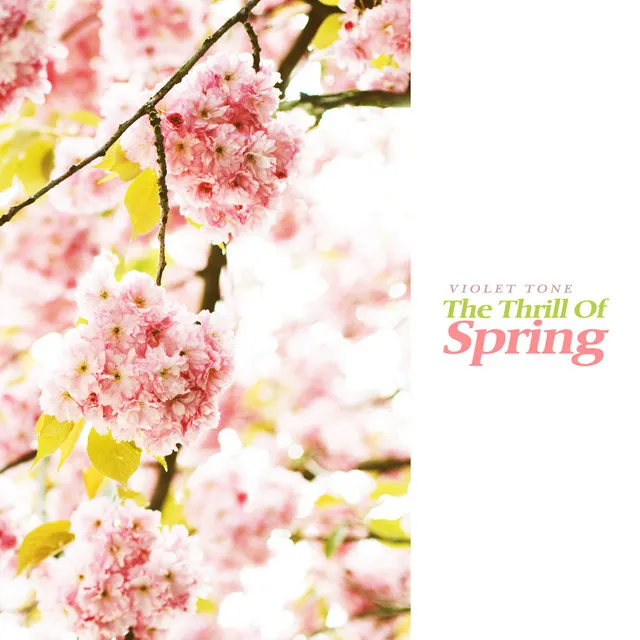 The Thrill Of Spring