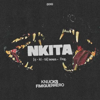 Nkita (feat. Fimiguerrero) by Fimiguerrero