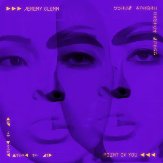 Point of You by Jeremy Glenn