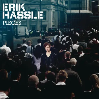 Pieces by Erik Hassle