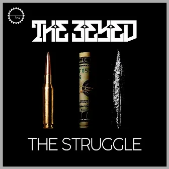 The Struggle by The 3Eyed