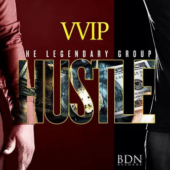 Hustle by VVIP