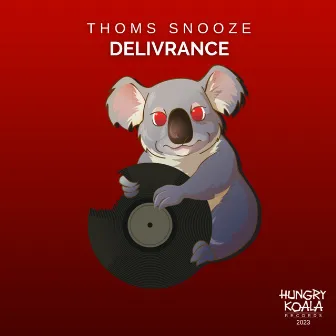 Delivrance (Extended Mix) by Thoms Snooze