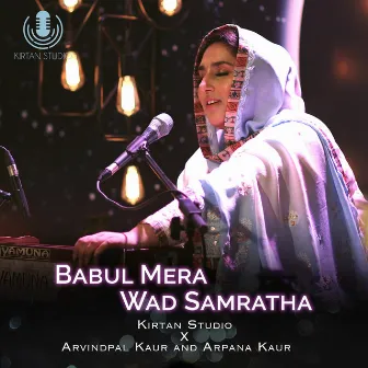 Babul Mera Wad Samratha by Arpana Kaur