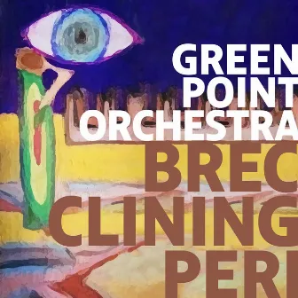 BREC CLINING PERI by Green Point Orchestra