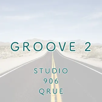 Groove 2 by Studio 905 Qrue