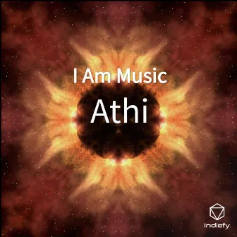 I Am Music by Athi