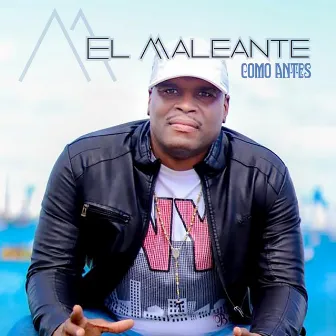 Como Antes by El Maleante