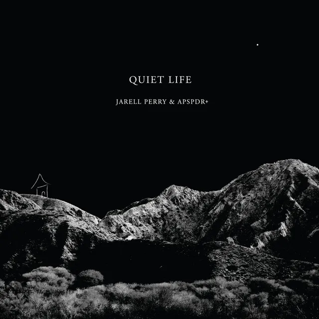 Quiet Life