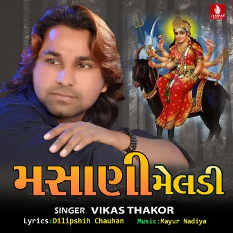 Masani Meladi - Single by Vikas Thakor