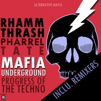 Mafia Underground by Rhamm Thrash