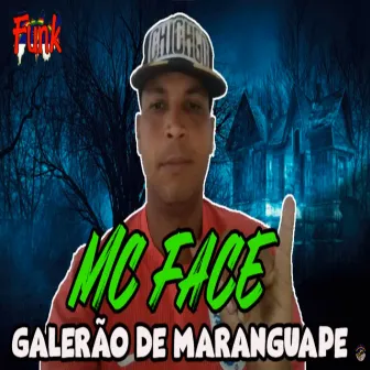 Galerão de Maranguape by Mc Face FPM