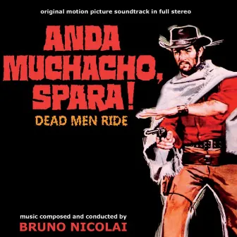 Anda muchacho, spara! (Original Motion Picture Soundtrack) by Bruno Nicolai