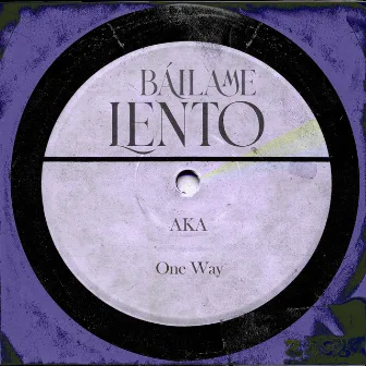 Bailame Lento by AKA