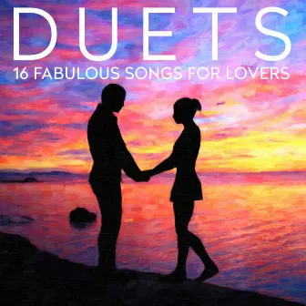 Duets - 16 Fabulous Songs For Lovers by Nashville Session Singers