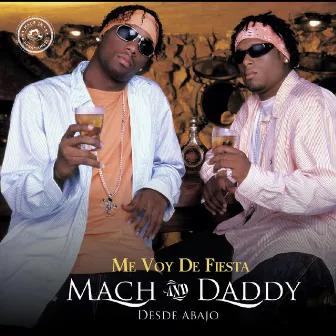 Me Voy de Fiesta by Mach & Daddy