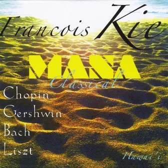 Mana Classical by Francois Kie