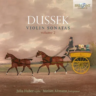 Dussek: Violin Sonatas, Vol. 2 by Miriam Altmann