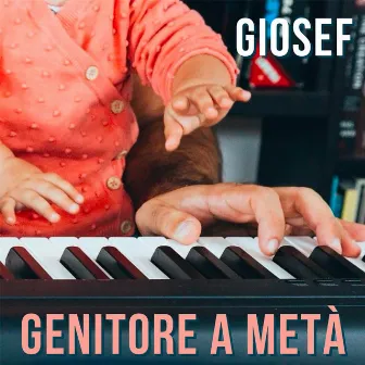 Genitore a metà by Giosef