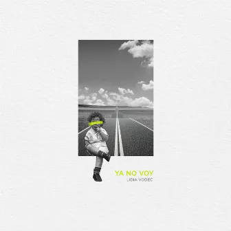 Ya No Voy by Lidia Vodec