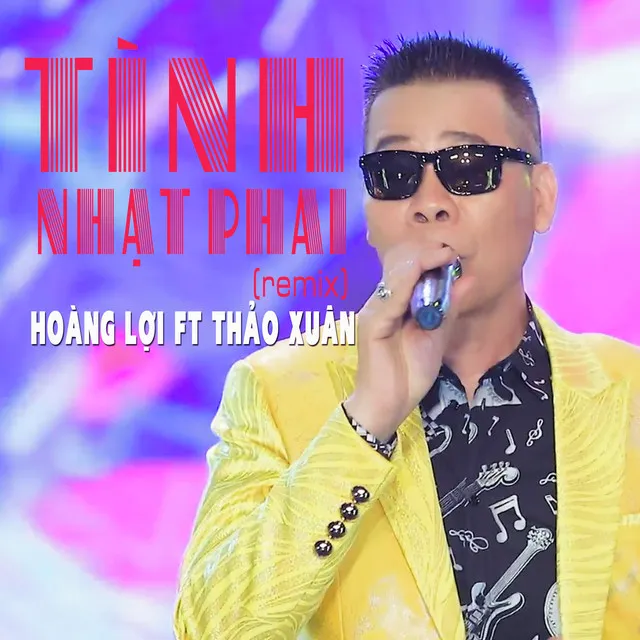 Tình Nhạt Phai (Remix)