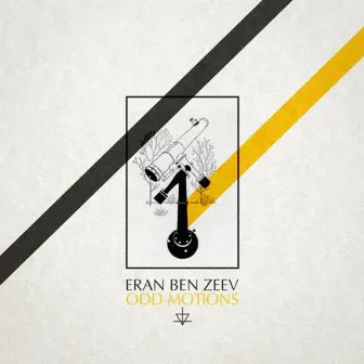 Odd Motions by Eran Ben Zeev