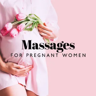 Massages for Pregnant Women (Delightful Relaxation, Relaxing Guitar Music Nature Sounds) by Hypnotherapy Birthing