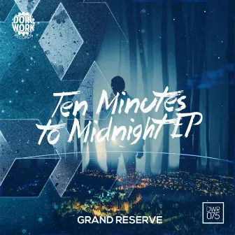 Ten Minutes To Midnight EP by Grand Reserve