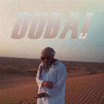 Dubai by CJ