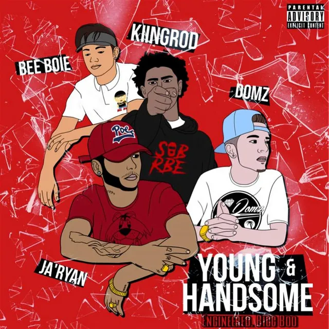 Young & Handsome (feat. Domz & Kiingrod)