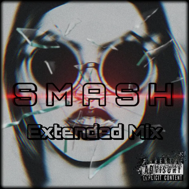 SMASH - Extended Mix