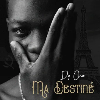 Ma destiné by DY ONE