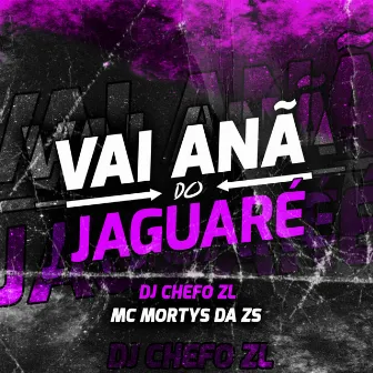 VAI ANÃ DO JAGUARÉ by Unknown Artist