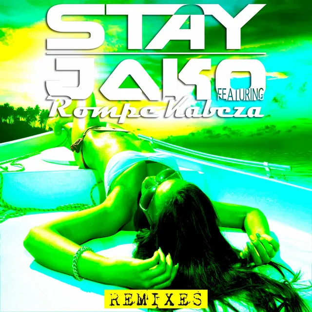 Stay (Remixes)