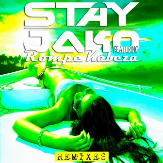 Stay (Remixes) by Jako