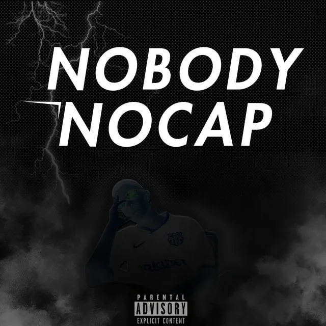 Nobody Nocap