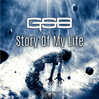 Story of My Life by GSB