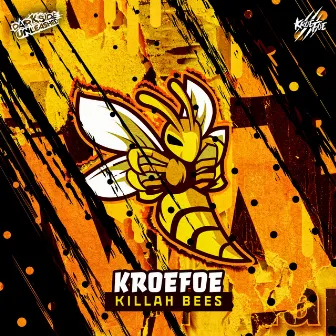 Killah Bees by Darkside Unleashed