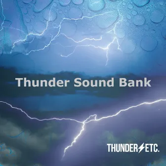 Thunder Sound Bank by Thunder etc.