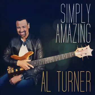 Simply Amazing by Al Turner