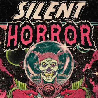 Astrofiends by Silent Horror