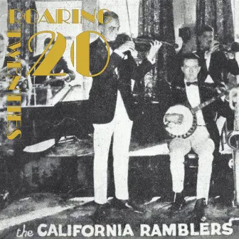 Roaring Twenties by California Ramblers