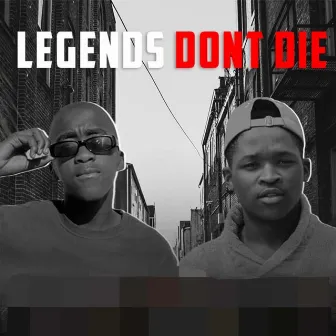 Legends Don't Die by Kop GqomKing